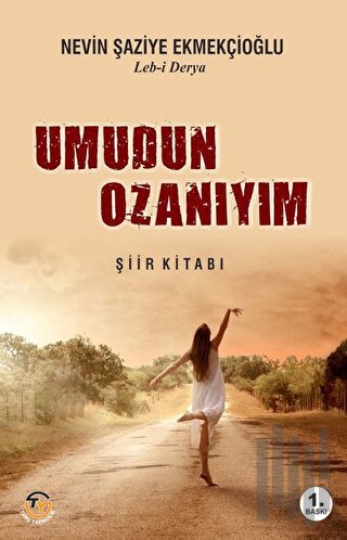 Umudun Ozanıyım