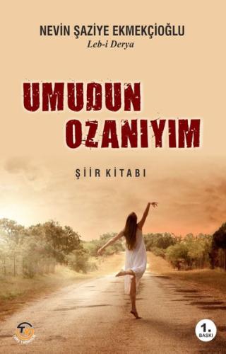 Umudun Ozanıyım | Kitap Ambarı