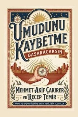 Umudunu Kaybetme Başaracaksın | Kitap Ambarı