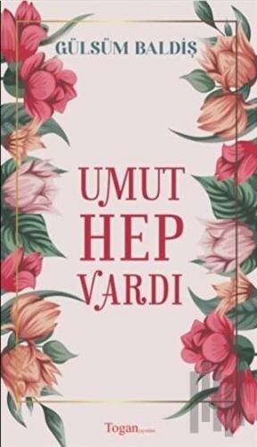 Umut Hep Vardı