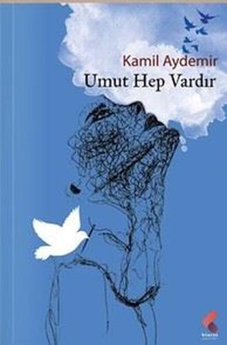 Umut Hep Vardır | Kitap Ambarı