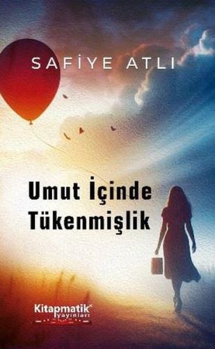 Umut İçinde Tükenmişlik | Kitap Ambarı