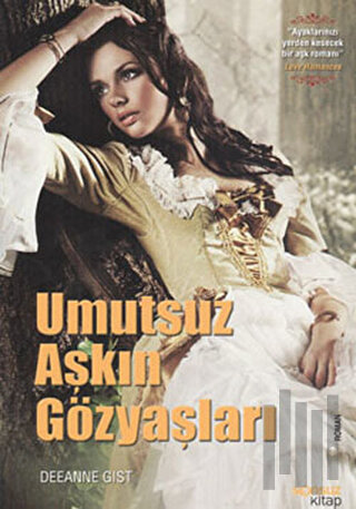 Umutsuz Aşkın Gözyaşları | Kitap Ambarı