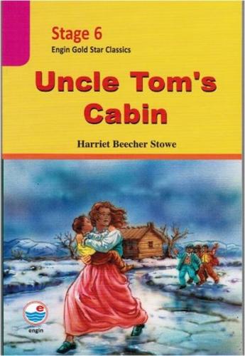 Uncle Tom's Cabin ( stage 6 )