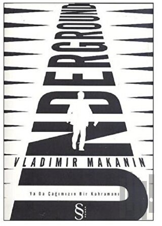 Underground ya da Çağımızın Bir Kahramanı