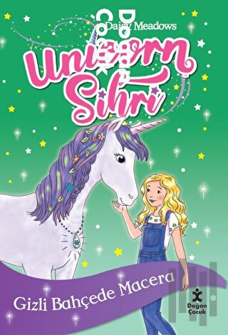 Unicorn Sihri - Gizli Bahçede Macera | Kitap Ambarı