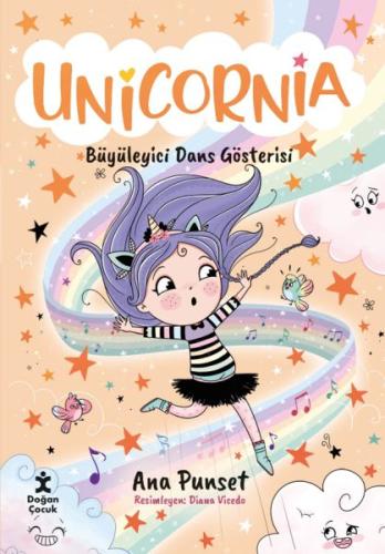 Unicornia - Büyüleyici Dans Gösterisi | Kitap Ambarı