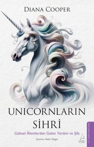 Unicornların Sihri - Göksel Alemlerden Gelen Yardım ve Şifa | Kitap Am