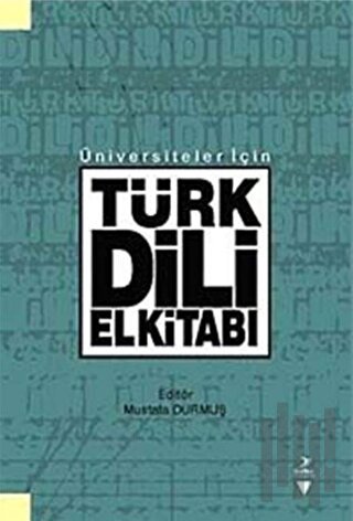 Üniversiteler İçin Türk Dili El Kitabı | Kitap Ambarı