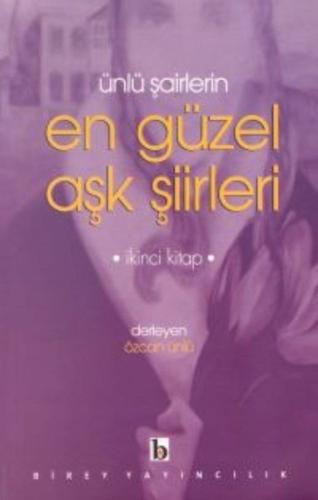 Ünlü Şairlerin En Güzel Aşk Şiirleri 2. Kitap | Kitap Ambarı