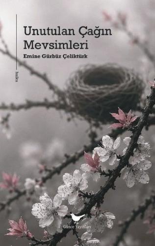 Unutulan Çağın Mevsimleri | Kitap Ambarı