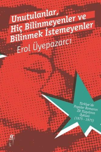Unutulanlar Hiç Bilinmeyenler ve Bilinmek İstemeyenler-2 Kitap Takım-K