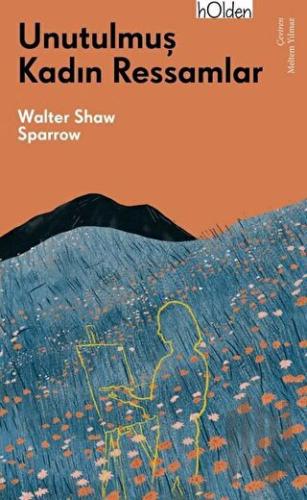 Unutulmuş Kadın Ressamlar