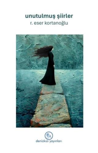 Unutulmuş Şiirler | Kitap Ambarı