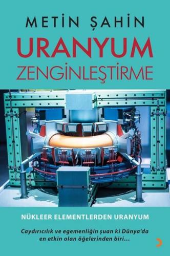 Uranyum Zenginleştirme | Kitap Ambarı