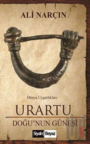 Urartu - Doğu'nun Güneşi | Kitap Ambarı