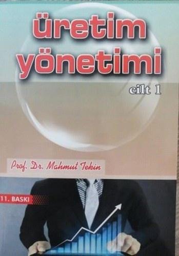 Üretim Yönetimi Cilt - 1 | Kitap Ambarı