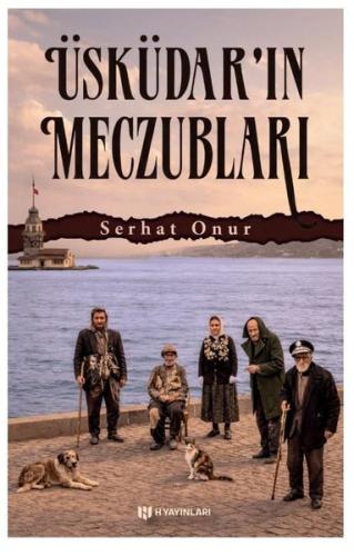 Üsküdar'ın Meczubları
