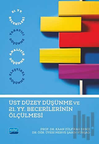 Üst Düzey Düşünme ve 21. Yüzyıl Becerilerinin Ölçülmesi