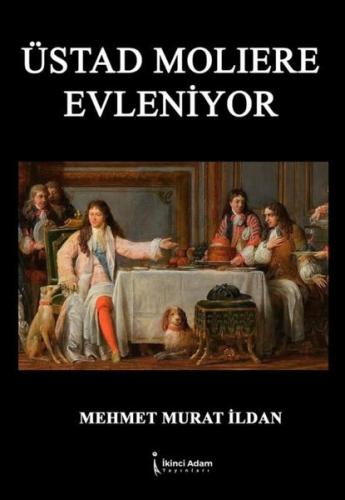 Üstad Moliere Evleniyor | Kitap Ambarı