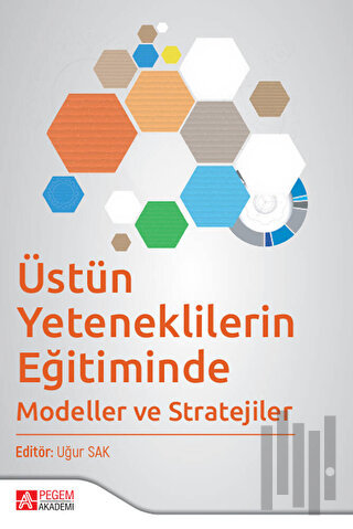 Üstün Yeteneklilerin Eğitiminde Modeller ve Stratejiler