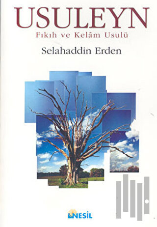 Usuleyn Fıkıh ve Kelam Usulü