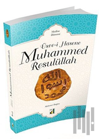 Üsve-i Hasene Muhammed Resulüllah 2 - Medine Dönemi | Kitap Ambarı