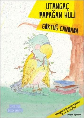 Utangaç Papağan Huli | Kitap Ambarı