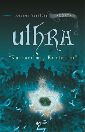 Uthra - Kurtarılmış Kurtarıcı | Kitap Ambarı