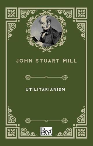 Utilitarianism | Kitap Ambarı