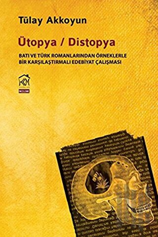 Ütopya - Distopya | Kitap Ambarı