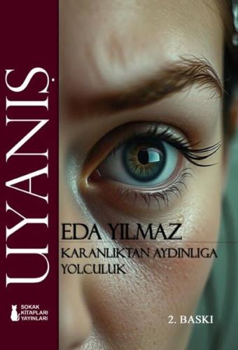Uyanış - Karanlıktan Aydınlığa Yolculuk