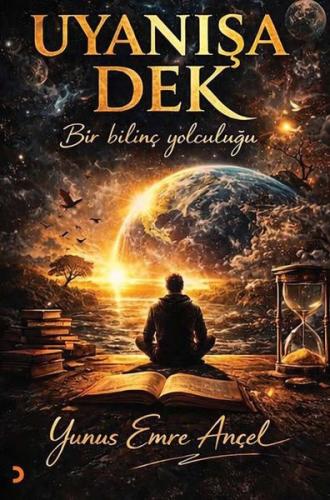 Uyanışa Dek - Bir Bilinç Yolculuğu | Kitap Ambarı