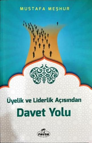 Üyelik ve Liderlik Açısından Davet Yolu | Kitap Ambarı