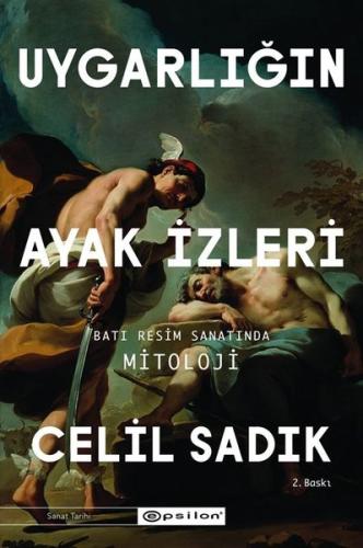 Uygarlığın Ayak İzleri - Batı Resim Sanatında Mitoloji