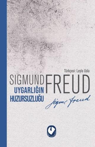 Uygarlığın Huzursuzluğu | Kitap Ambarı