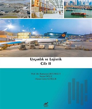 Uygarlık ve Lojistik - Cilt 2 | Kitap Ambarı