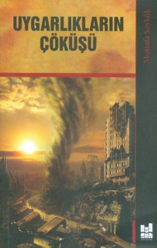 Uygarlıkların Çöküşü | Kitap Ambarı