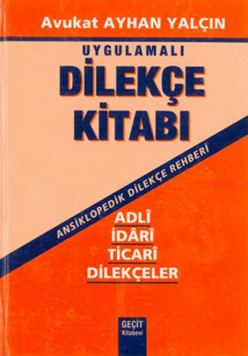 Uygulamalı Dilekçe Kitabı (Ciltli)
