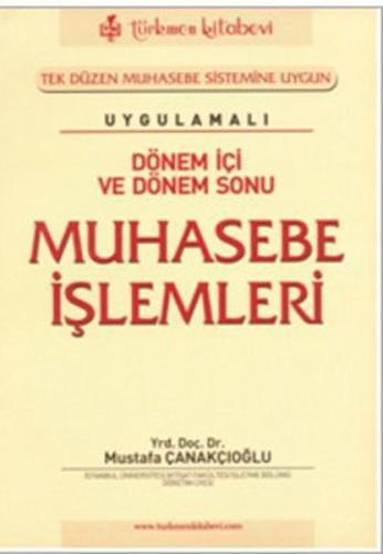 Uygulamalı Dönem İçi ve Dönem Sonu Muhasebe İşlemleri | Kitap Ambarı