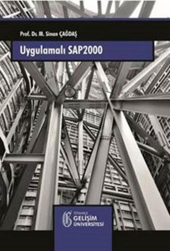Uygulamalı SAP 2000 - Yapı Sistemlerinin Modellenmesi