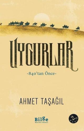 Uygurlar - 840tan Önce
