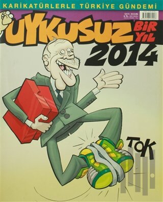 Uykusuz Bir Yıl 2014 Sayı: 2015 / 01