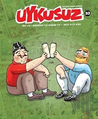 Uykusuz Dergisi Cilt: 33 Ağustos-Kasım 2015 Sayı: 417 - 429