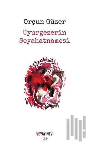 Uyurgezerin Seyahatnamesi