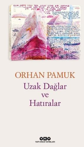 Uzak Dağlar Ve Hatıralar | Kitap Ambarı