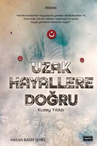 Uzak Hayallere Doğru - Kuzey Yıldızı | Kitap Ambarı