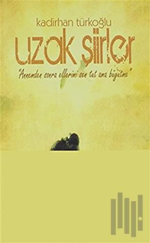 Uzak Şiirler