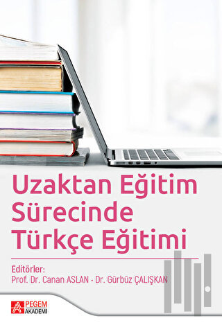 Uzaktan Eğitim Sürecinde Türkçe Eğitimi | Kitap Ambarı