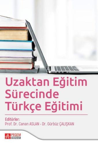 Uzaktan Eğitim Sürecinde Türkçe Eğitimi | Kitap Ambarı